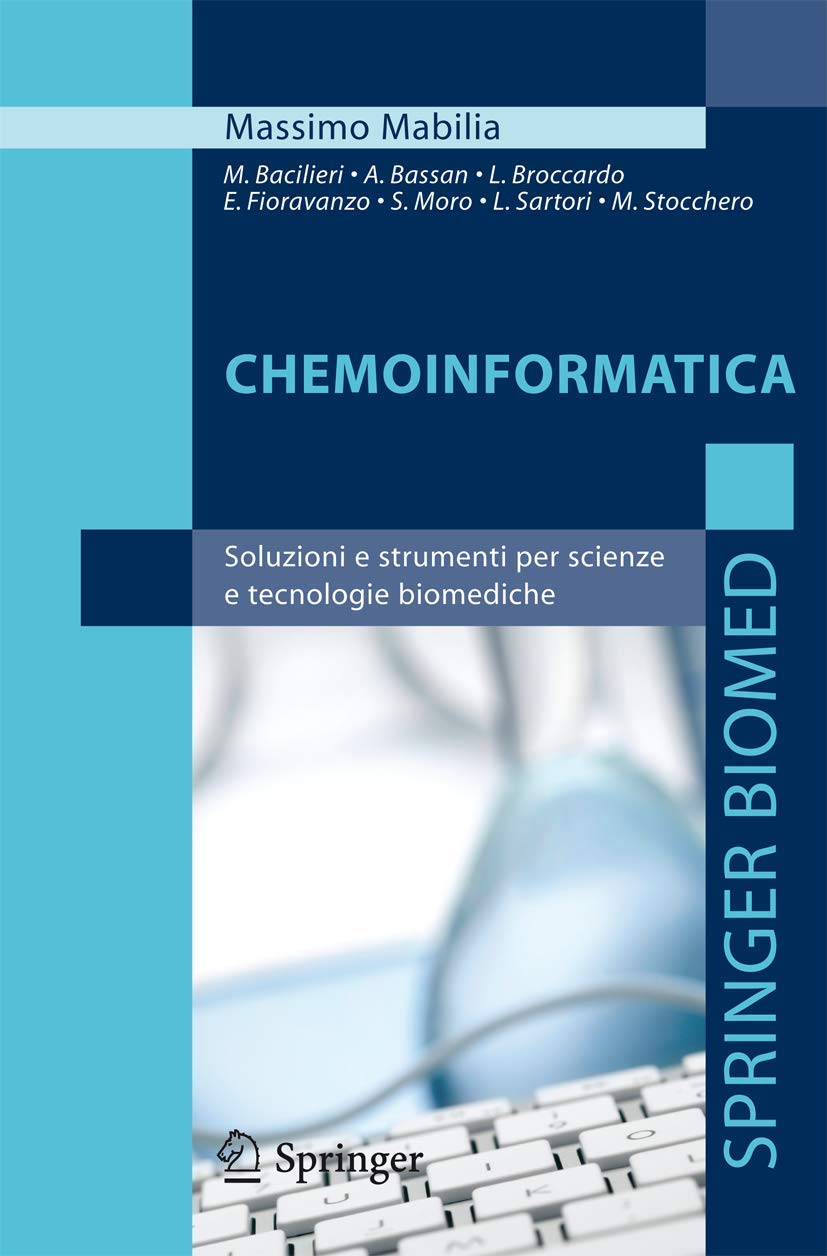 Chemoinformatica: Soluzioni e Strumenti per Scienze e Tecnologie Biomediche (Italian Edition)