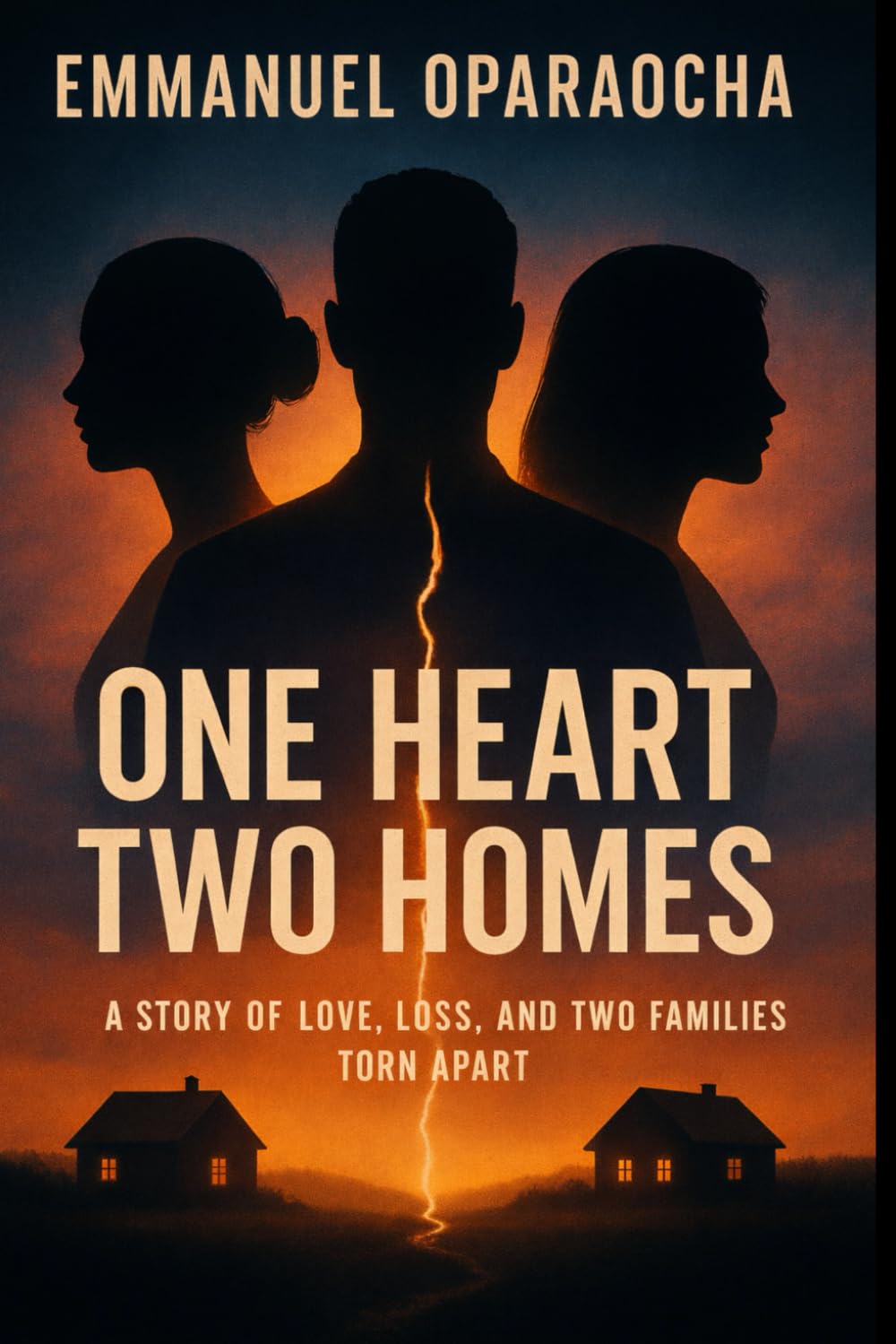 One Heart Two Homes: A Story of Respect, Broken Love, and Healing Across Two Continents