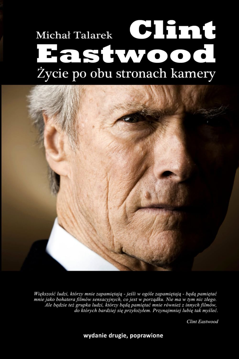 Clint Eastwood. Życie po obu stronach kamery: wydanie drugie, poprawione