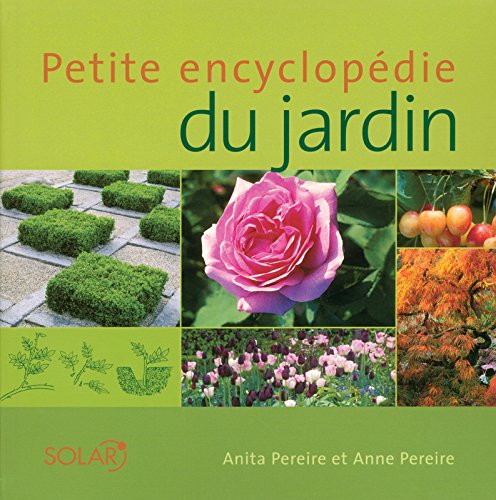 Télécharger Petite Encyclopédie du jardin Livre PDF Gratuit