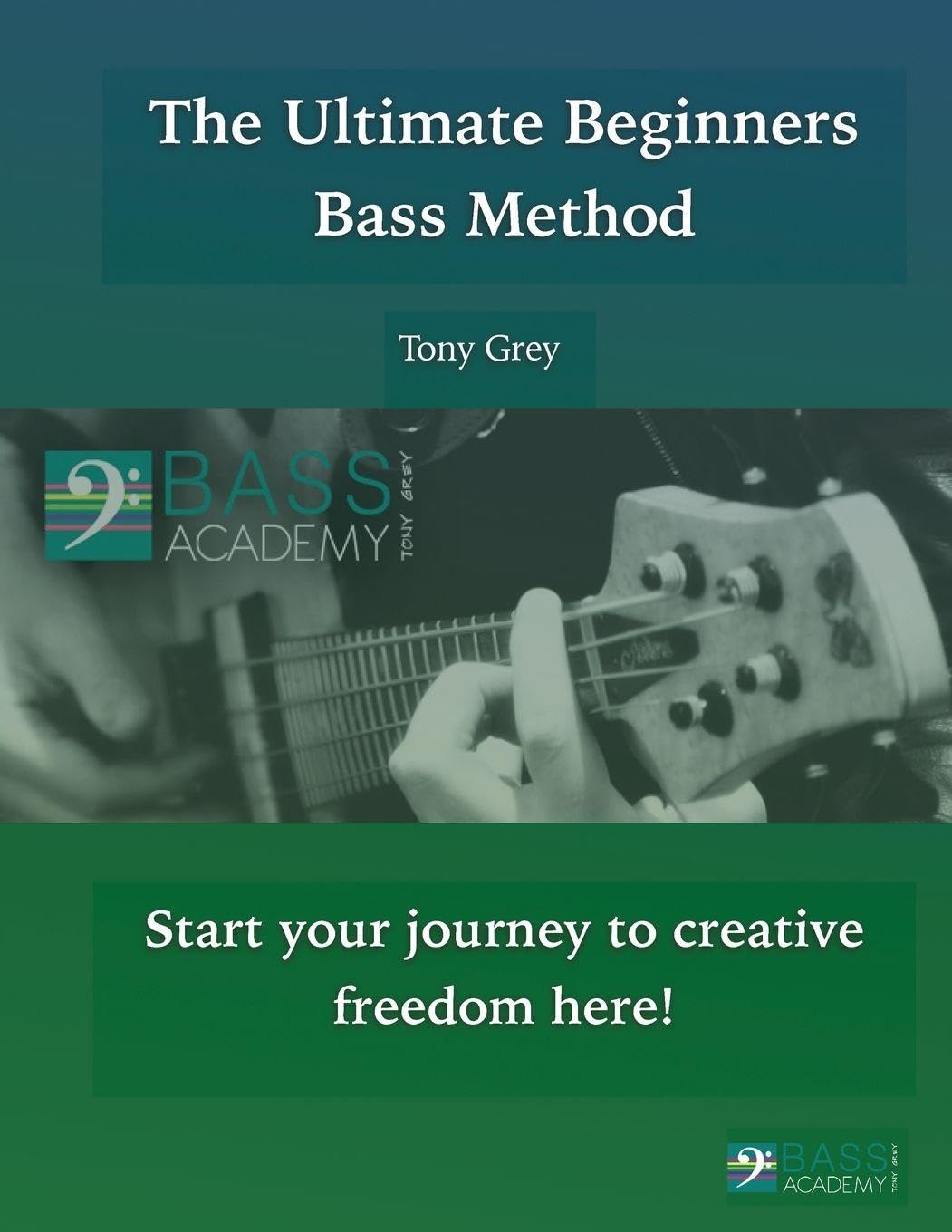 The Ultimate Beginners Bass Method