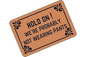 Hold on We're Probably Not Wearing Pants Doormat