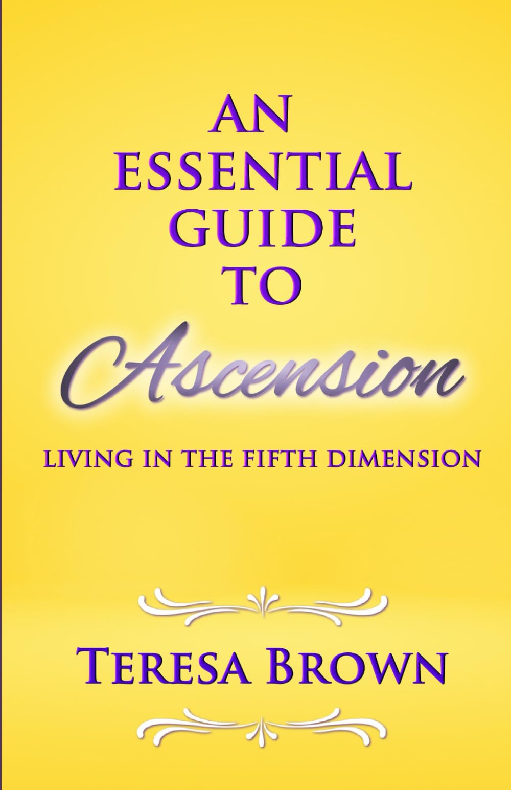 An Essential Guide To Ascension