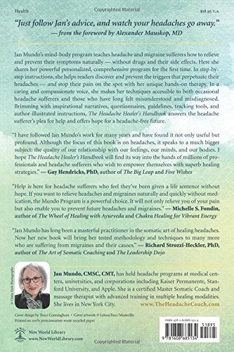 The Headache Healer’s Handbook: A Holistic, Hands-On Somatic Self-Care Program For Headache And Migraine Relief And Prevention #TOP1