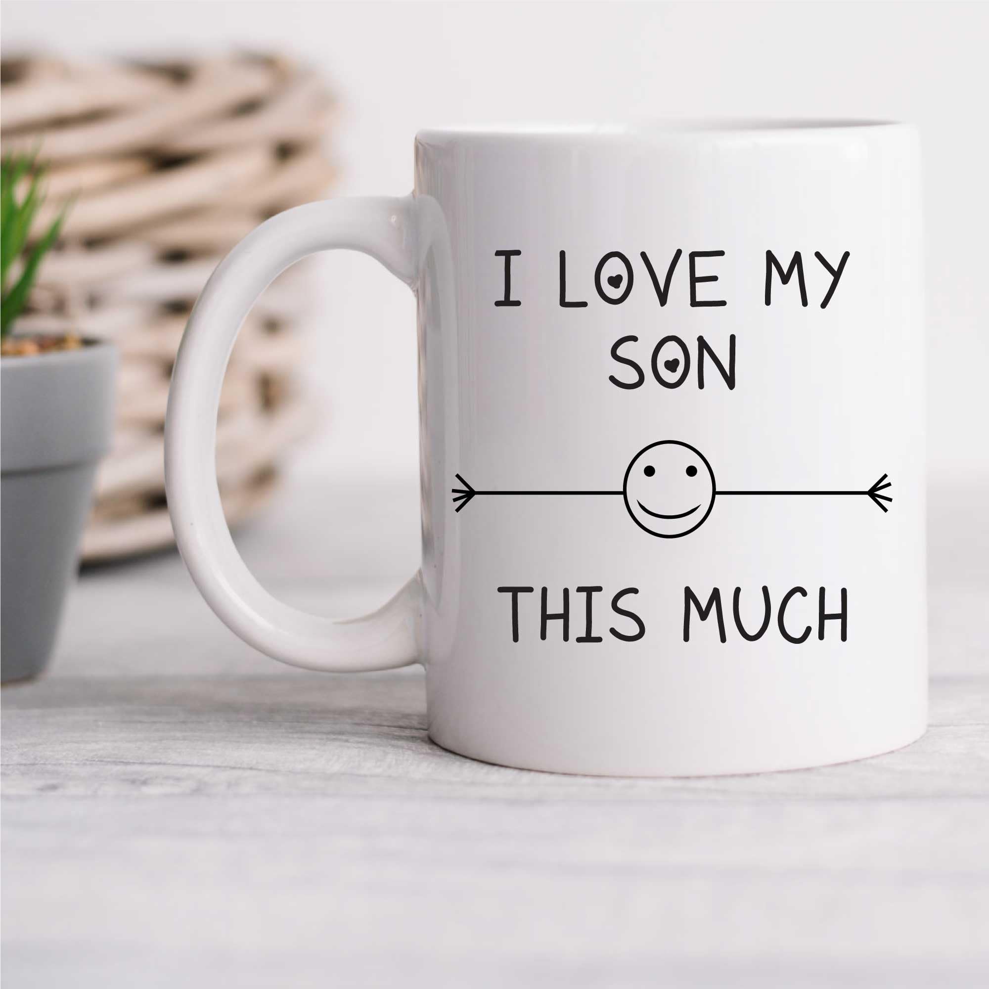 60 SECOND MAKEOVER Novelty Mug - "I Love My Son This Much" - White