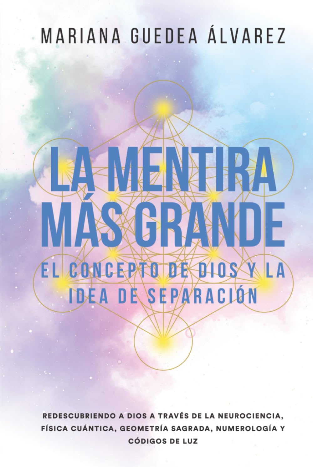 La Mentira Más Grande: El concepto de Dios y la idea de separación