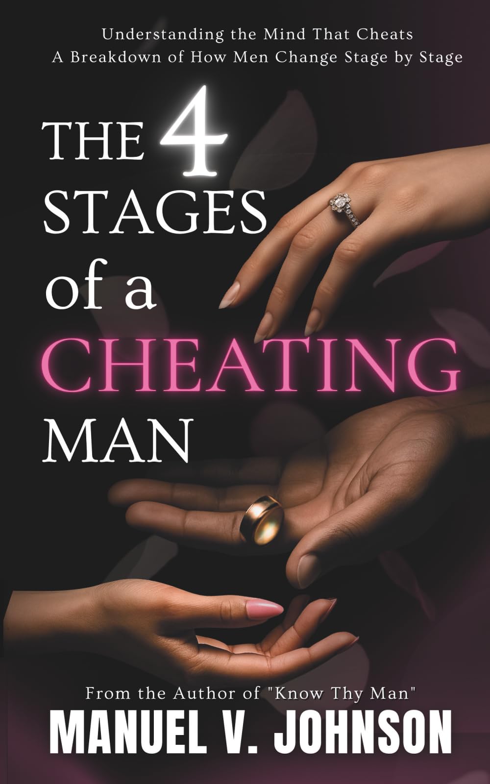 The 4 Stages of a Cheating Man