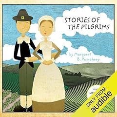 Stories of the Pilgrims Audiolibro Por Margaret B. Pumphrey arte de portada