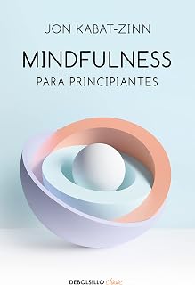 Mindfulness para principiantes / Mindfulness for Beginners (Spanish Edition)