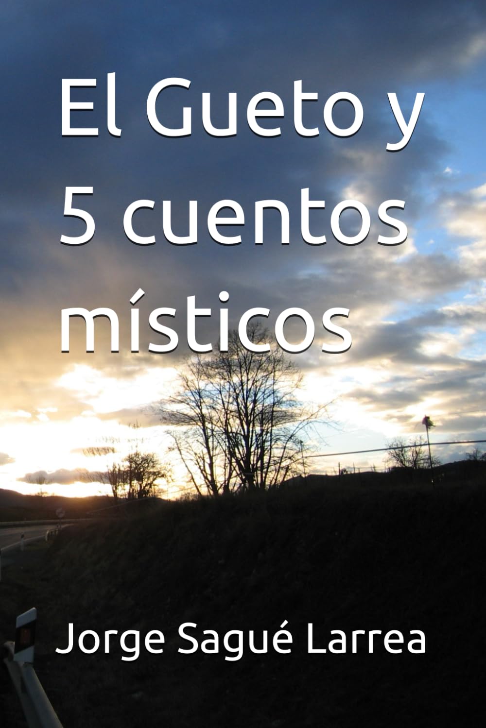 El Gueto y 5 cuentos místicos