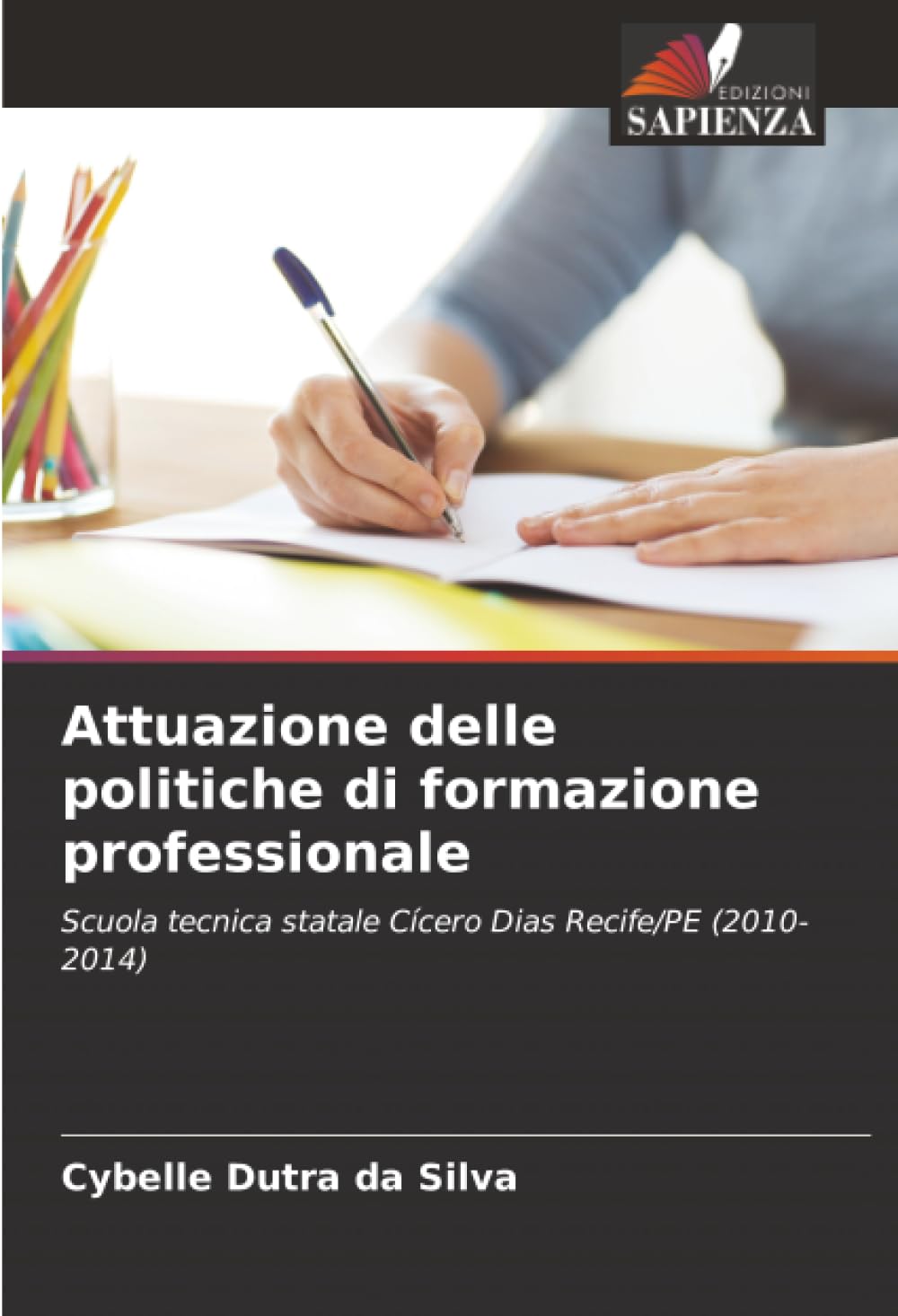 Attuazione delle politiche di formazione professionale: Scuola tecnica statale Cícero Dias Recife/PE (2010-2014)