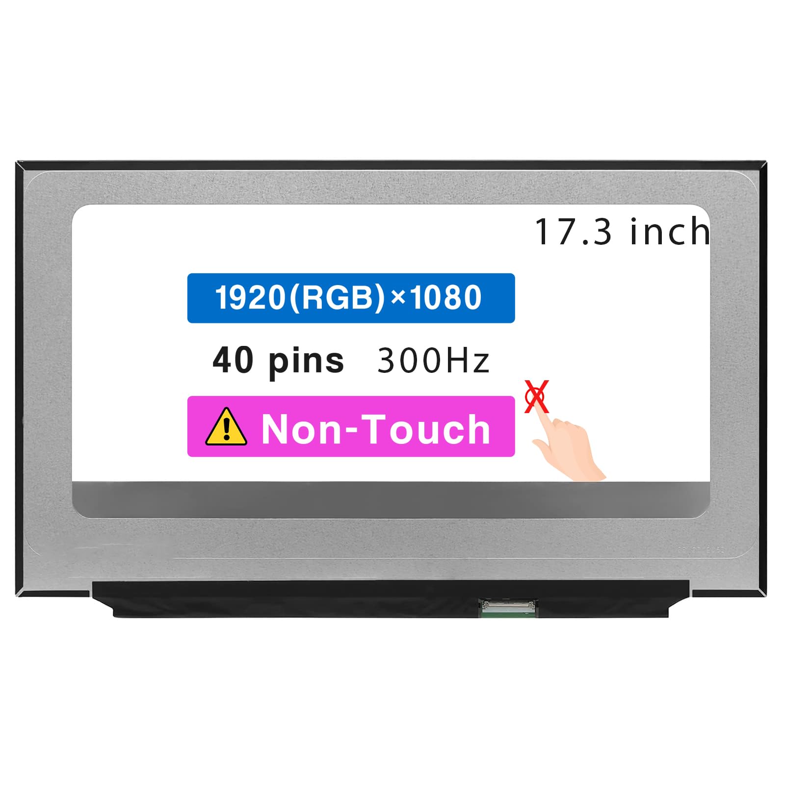 17.3" Screen Replacement B173HAN05.1 B173HAN05.4 NE173FHM-NZ6 for MSI GE75 10SGS GS75 Stealth LCD Display Panel 40 pin 300Hz (FHD 1920 * 1080