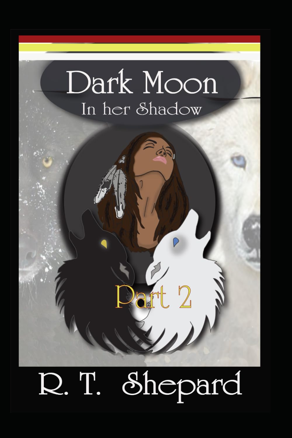 Dark-Moon Part 2 "In Her Shadow": "In Her Shadow" (Dark-Moon Duology Part 1 & 2)