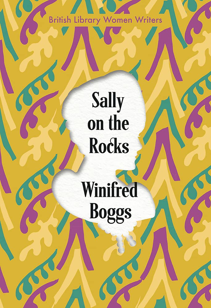 Sally on the Rocks: 10 (British Library Women Writers)
