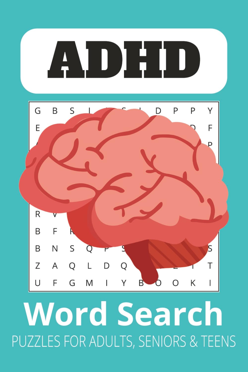 ADHD Word Search Puzzle Book: Word Search with Easy to Read Print about Focus Boosters, Mind-Friendly Puzzles, Attention-Support Games and More | 6x9 ... Gift for Vacations, Holidays and Free Times