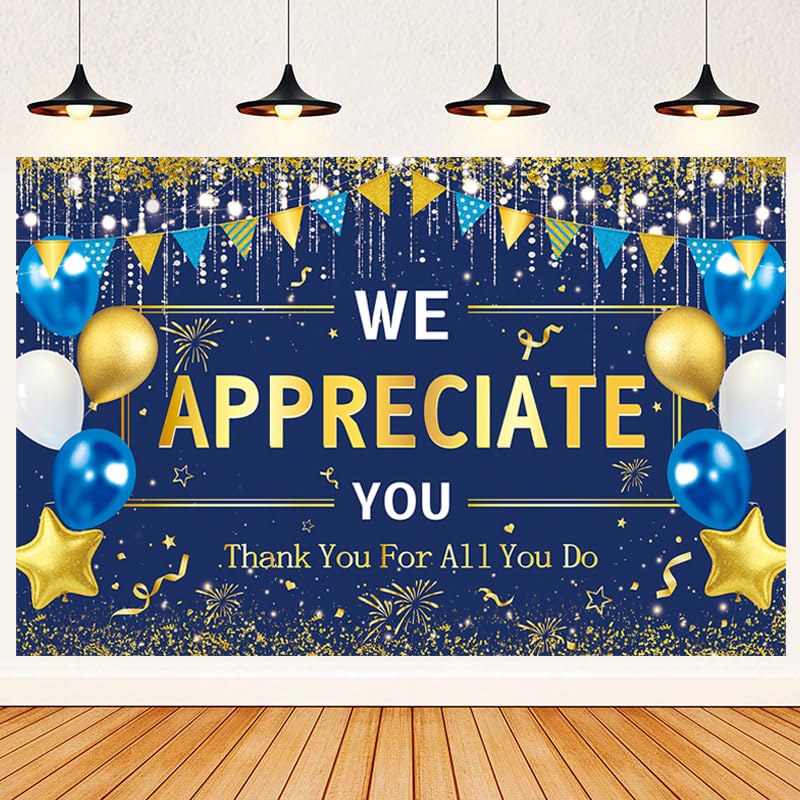 We Appreciate You Banner Backdrop, Blue Gold Thank You for All You Do Backdrop Party Decorations, 5.9×3.6ft, Pastor Employee Teacher Doctor Nurse Staff Thanks Party Supplies