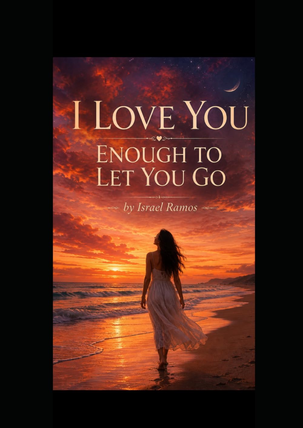 I love you enough to let you go: The Beauty of Letting Go
