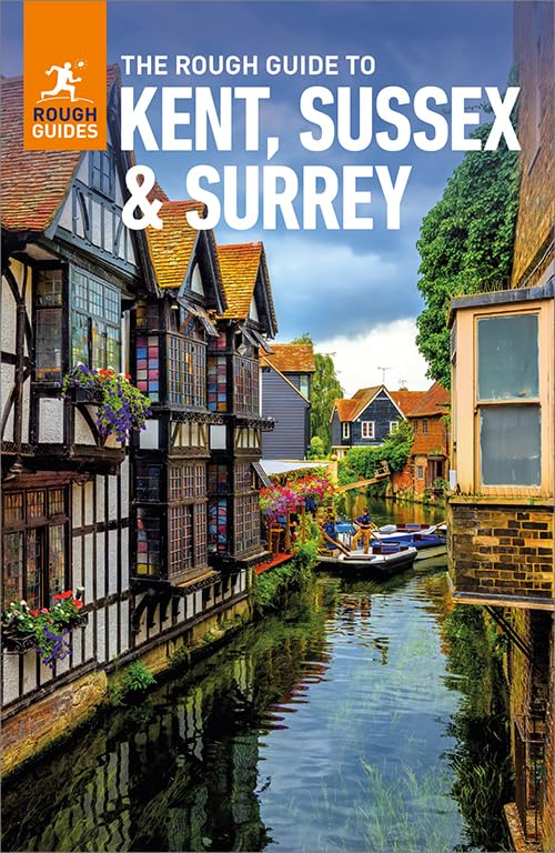 The Rough Guide to Kent, Sussex & Surrey: Travel Guide eBook (Rough Guides)
