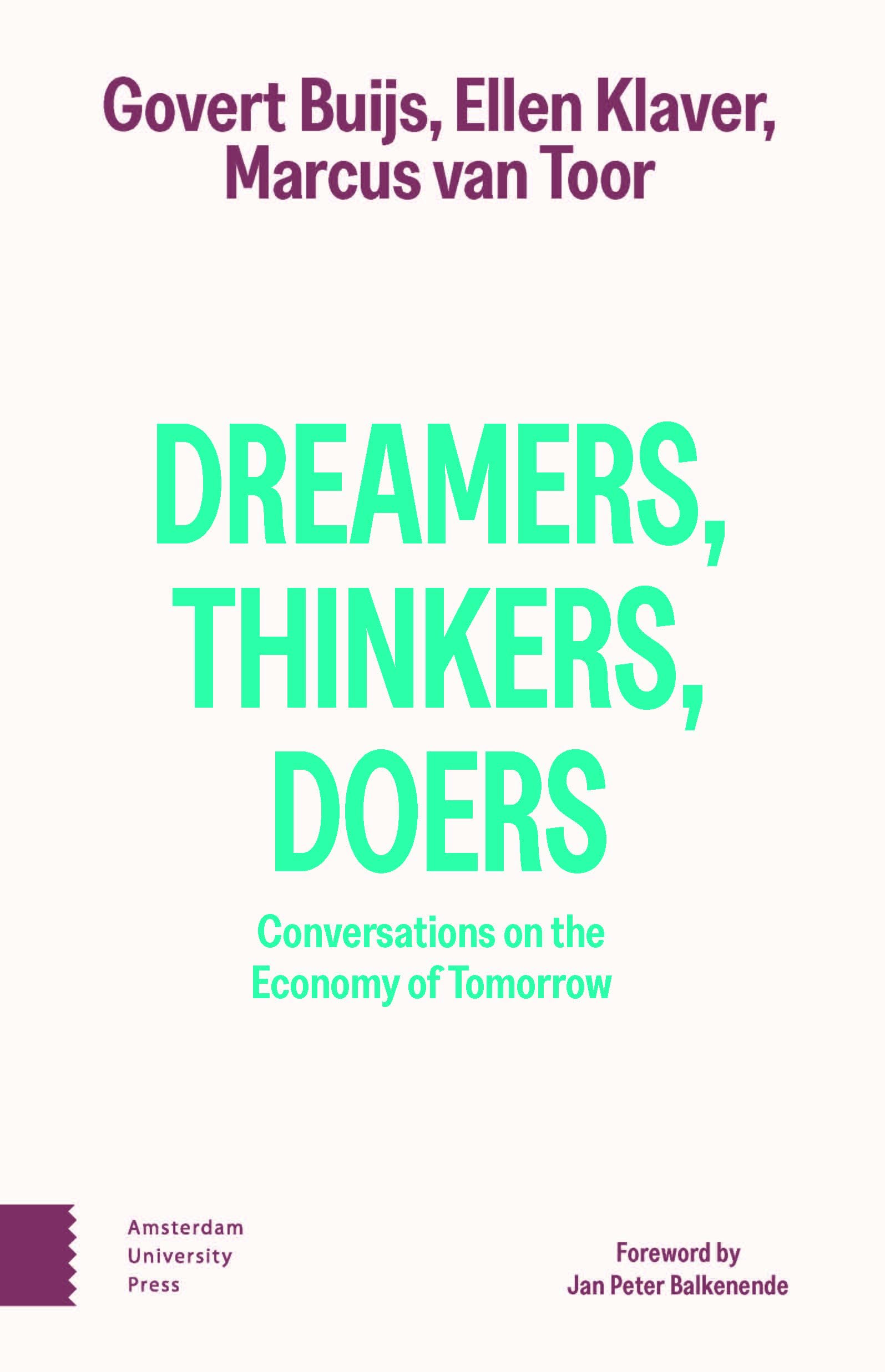 Dreamers, Thinkers, Doers: Conversations on the Economy of Tomorrow