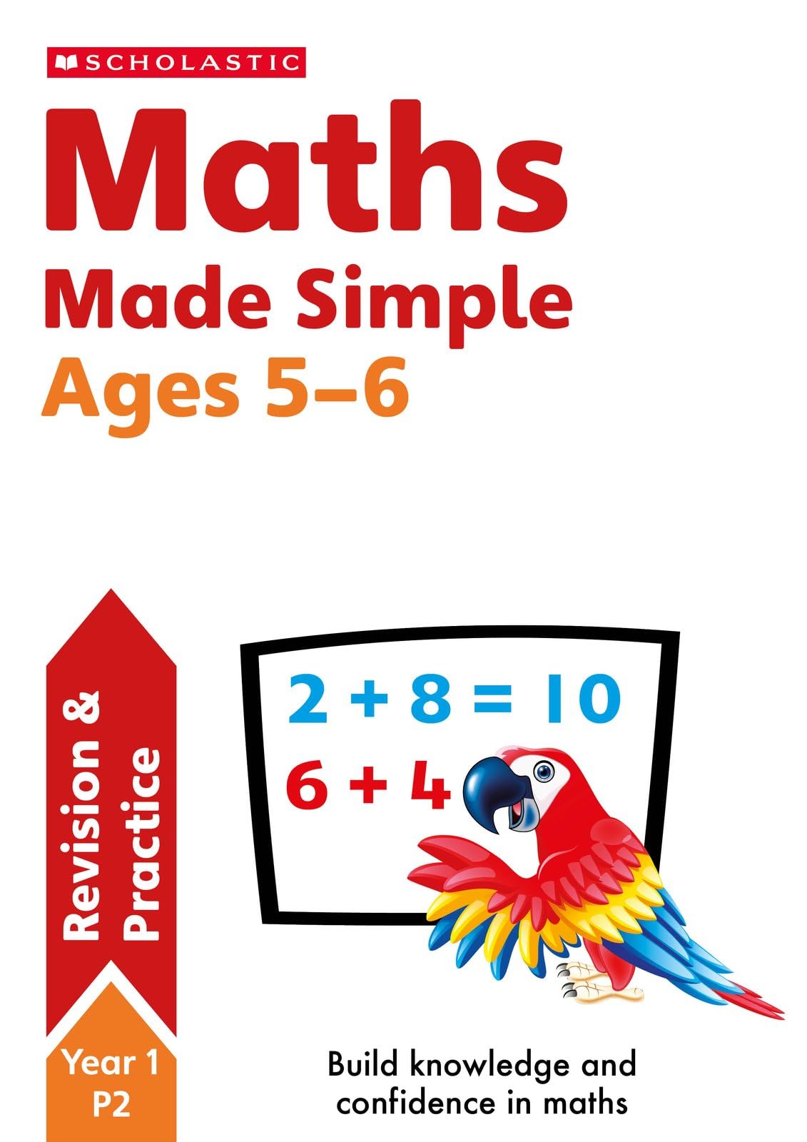 Made Simple: Maths Made Simple Ages 5-6