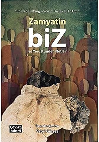 Biz ve Yer&uuml;st&uuml;nden Notlar