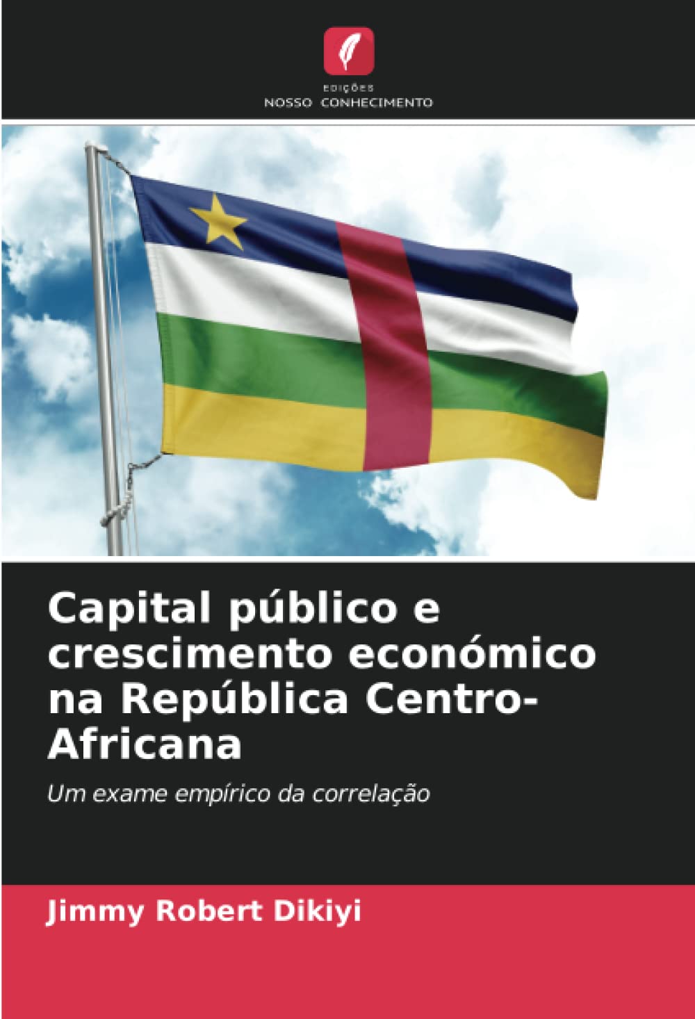 Capital público e crescimento económico na República Centro-Africana