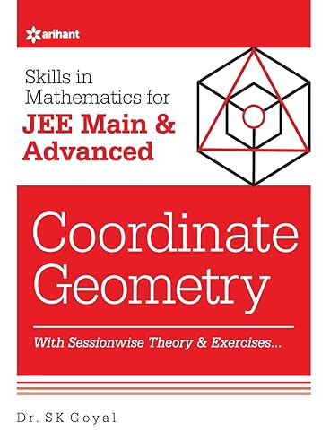 Skills in Mathematics - Coordinate Geometry for JEE Main and Advanced (Old Edition)