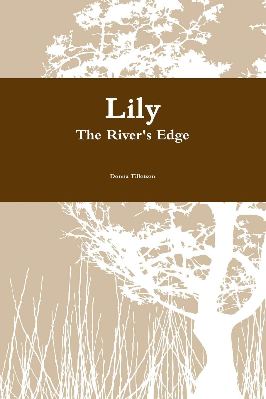Lily the River's Edge
