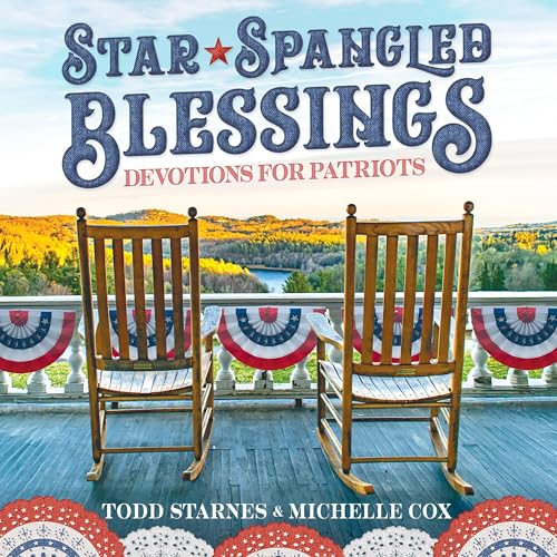 Star-Spangled Blessings by Todd Starnes, Michelle Cox episode artwork