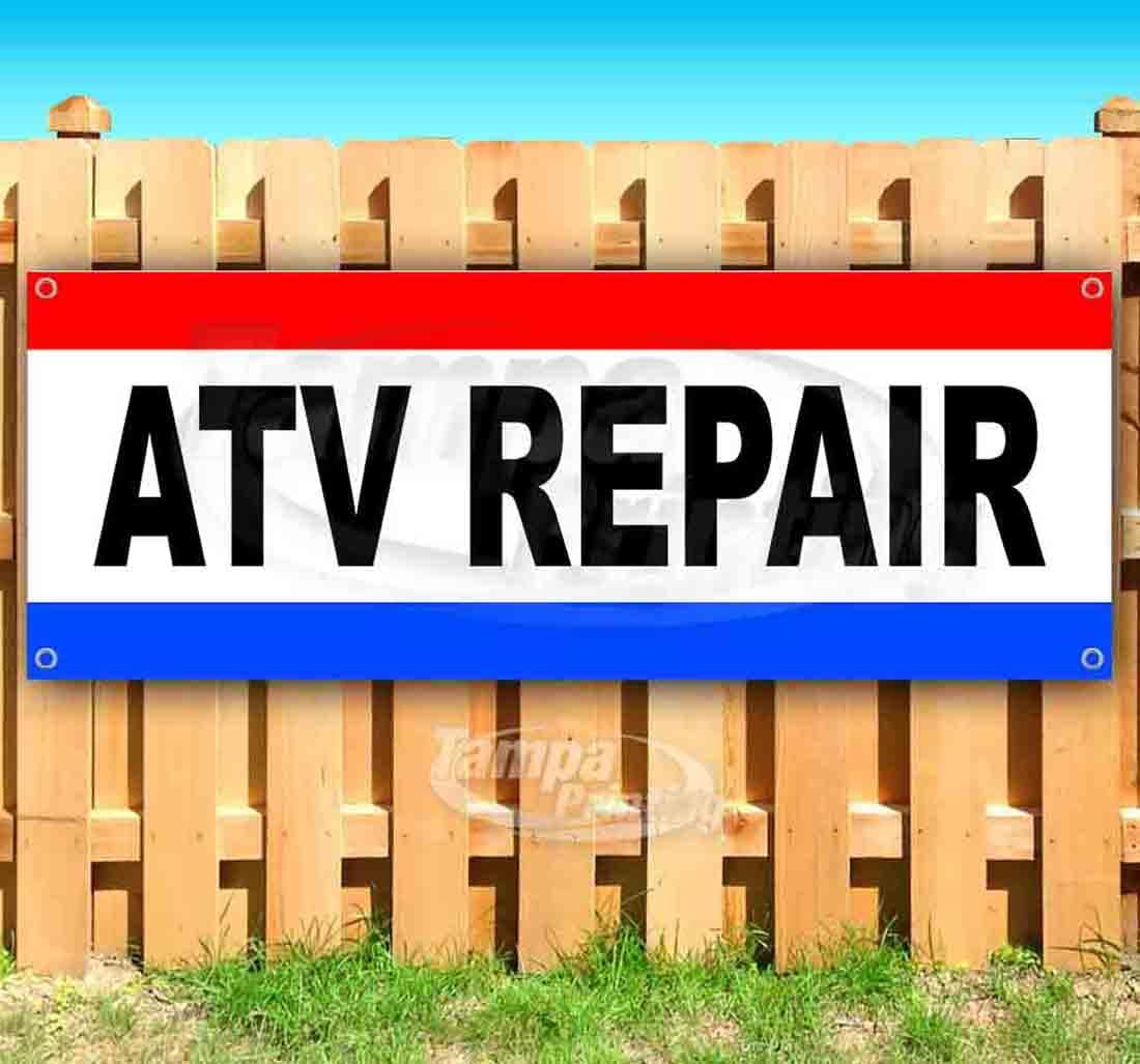 Atv Repair Banner 13 oz | Non-Fabric | Heavy-Duty Vinyl Single-Sided With Metal Grommets