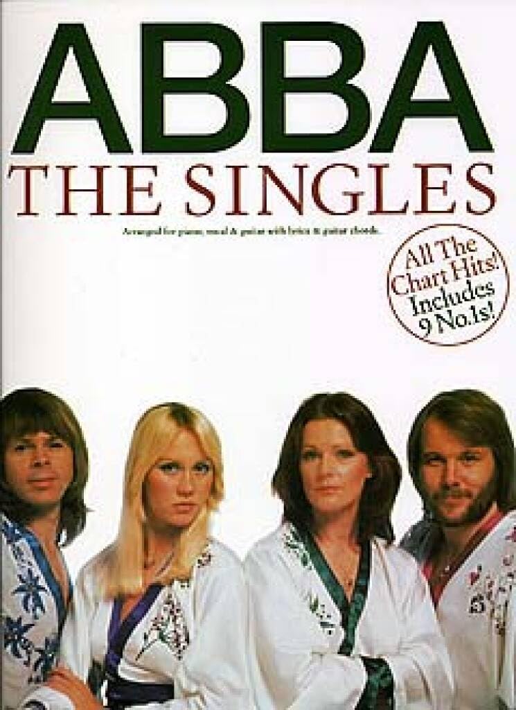 ABBA - The Singles Piano/Vocal/Guitar Songbook |Sheet Music Book Intermediate Level | Authentic Pop Arrangements with Lyrics and Chord Boxes for Students Teachers and Performers | Classic Pop Music