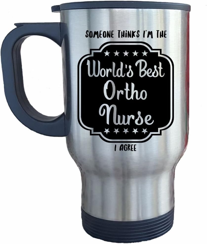 Ortho Nurse Mug, World's Best Nurse Gifts, Great Nurse Appreciation Gift, Travel