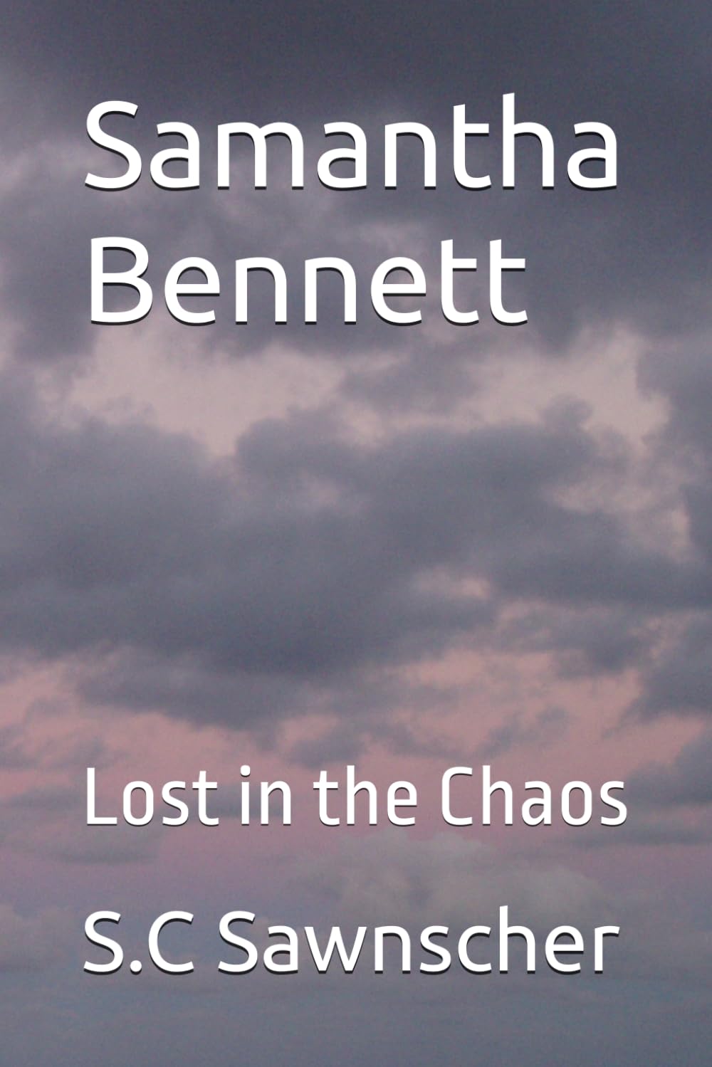 Samantha Bennett: Lost in the Chaos (Samantha Bennett Steiner Series)