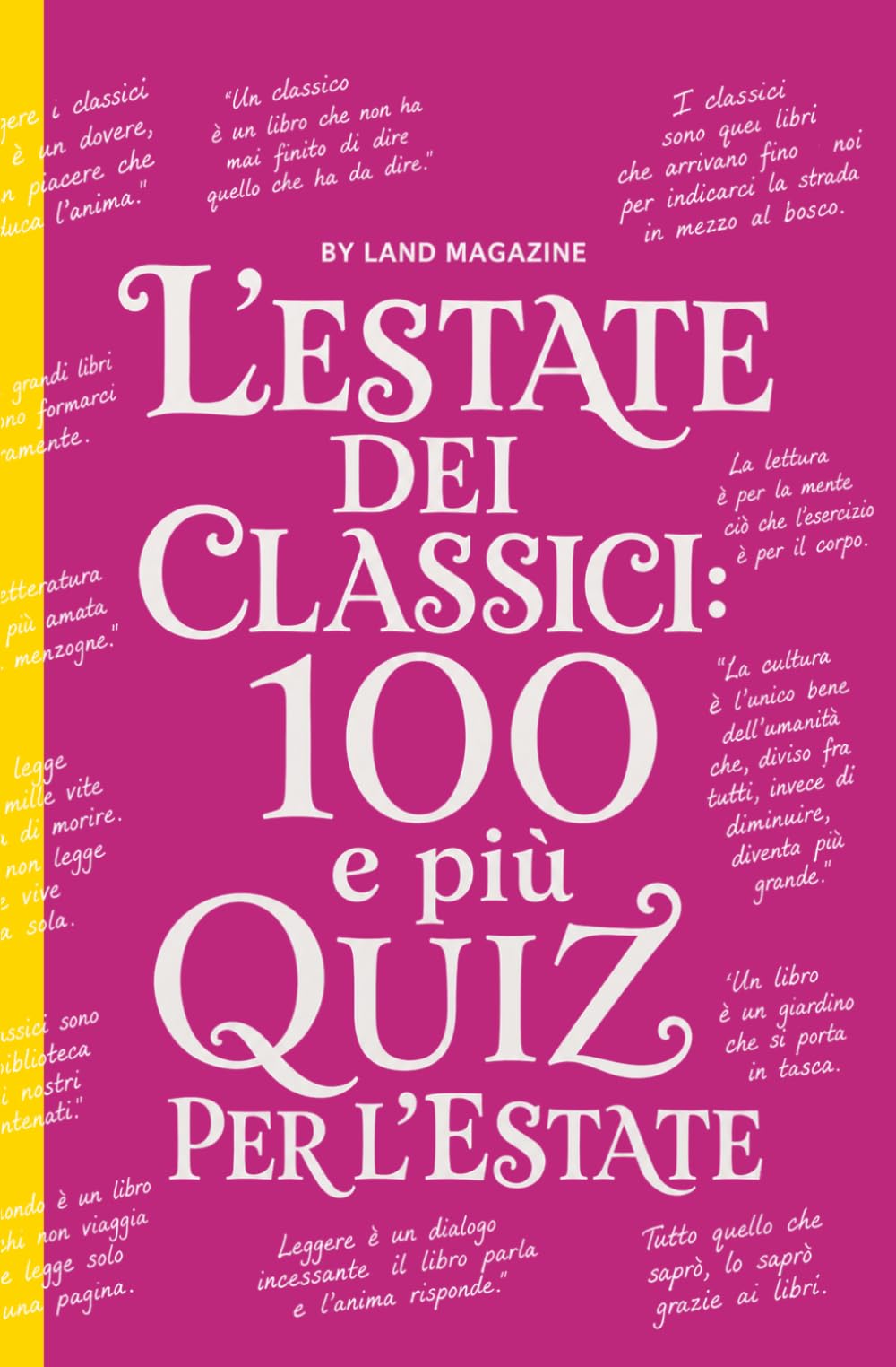 L'estate dei classici: 101 e più quiz per l'estate