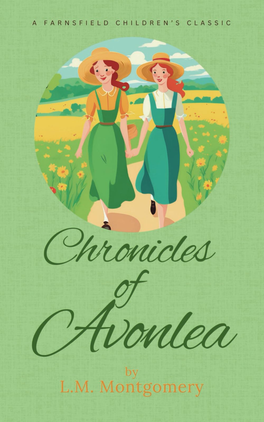 Chronicles of Avonlea: An Anne of Green Gables Short Story Collection