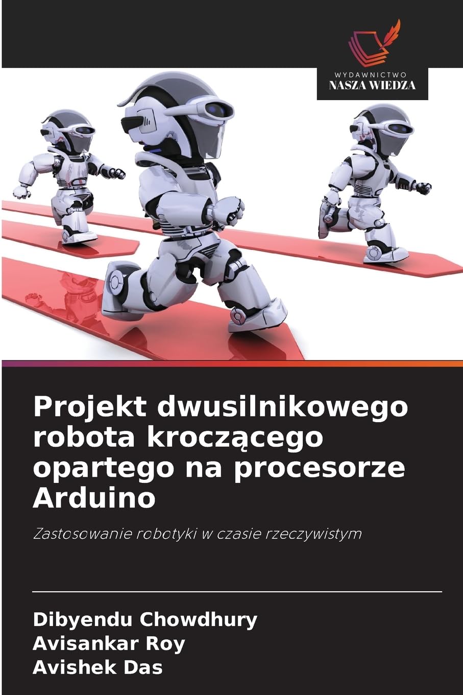 Projekt dwusilnikowego robota kroczącego opartego na procesorze Arduino: Zastosowanie robotyki w czasie rzeczywistym