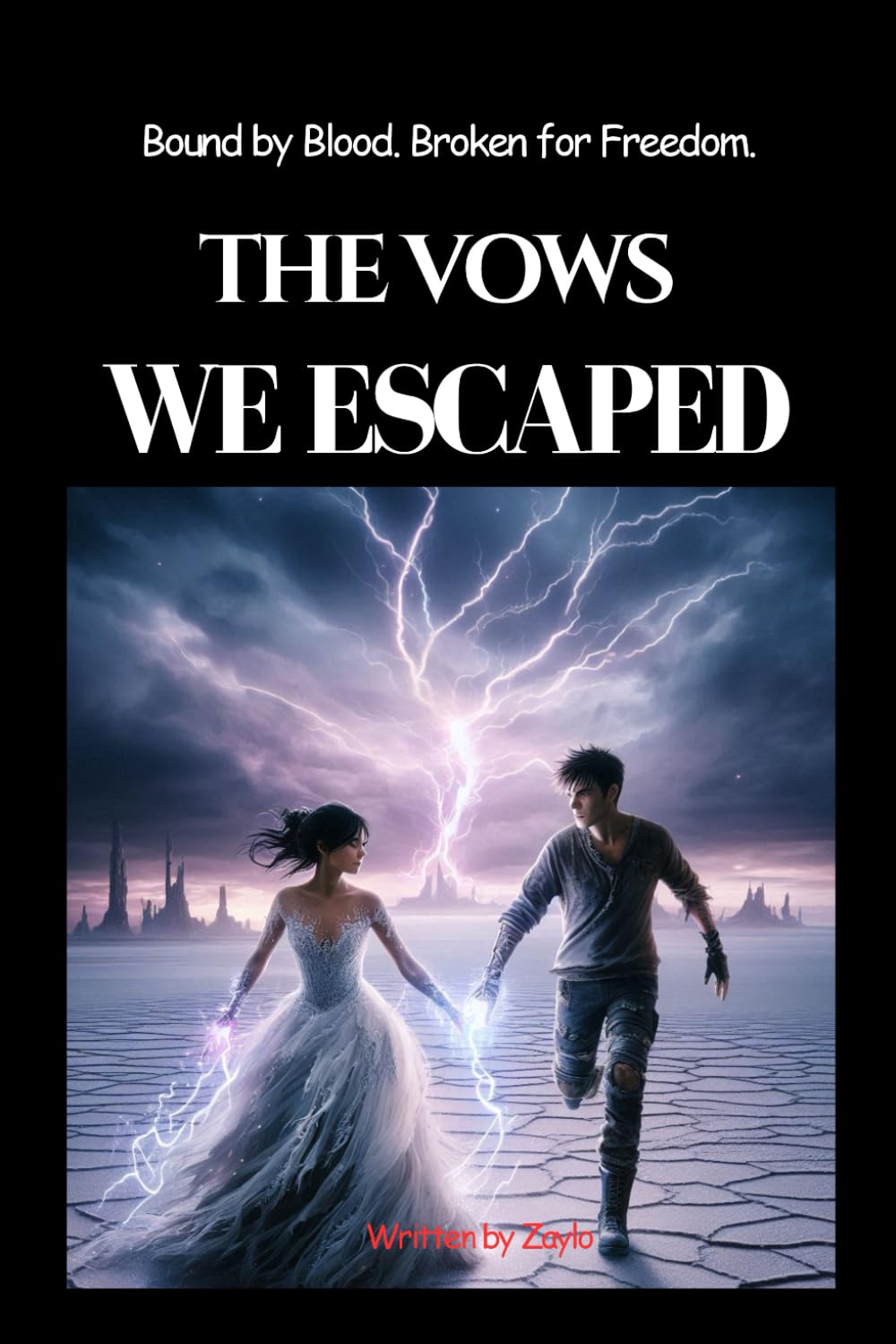 THE VOWS WE ESCAPED: Bound by Blood. Broken for Freedom