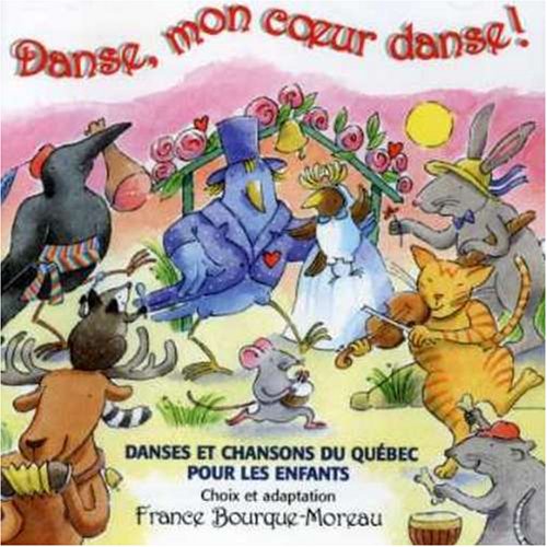 Danse Mon Coeur Danse (Frn) [Audio CD]