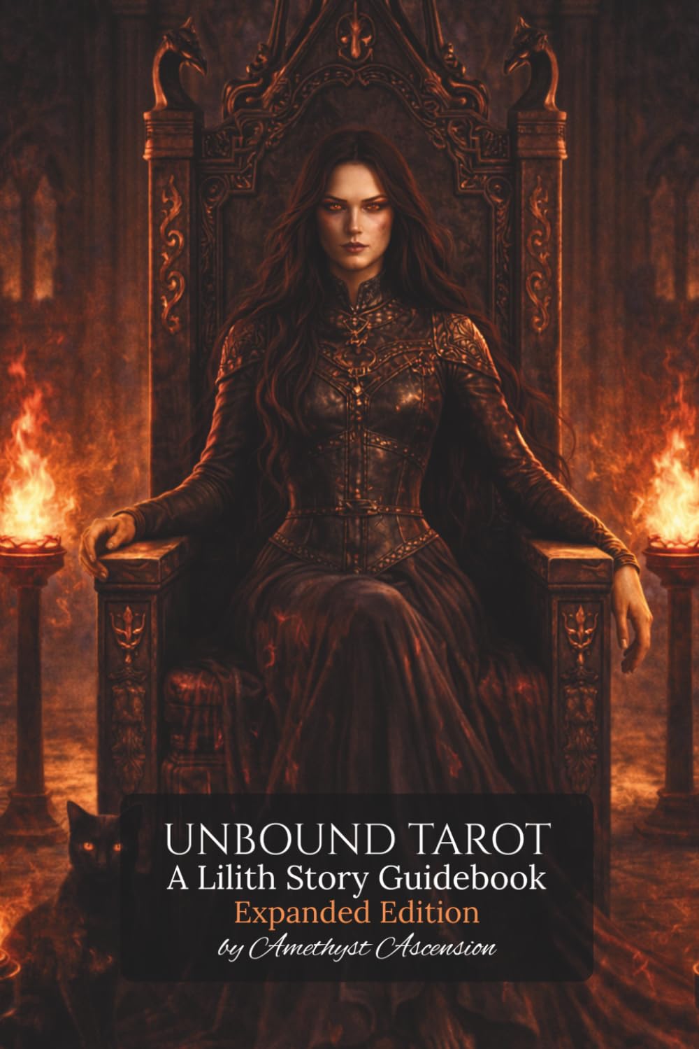 Unbound Tarot: A Lilith Story Guidebook: Expanded Edition