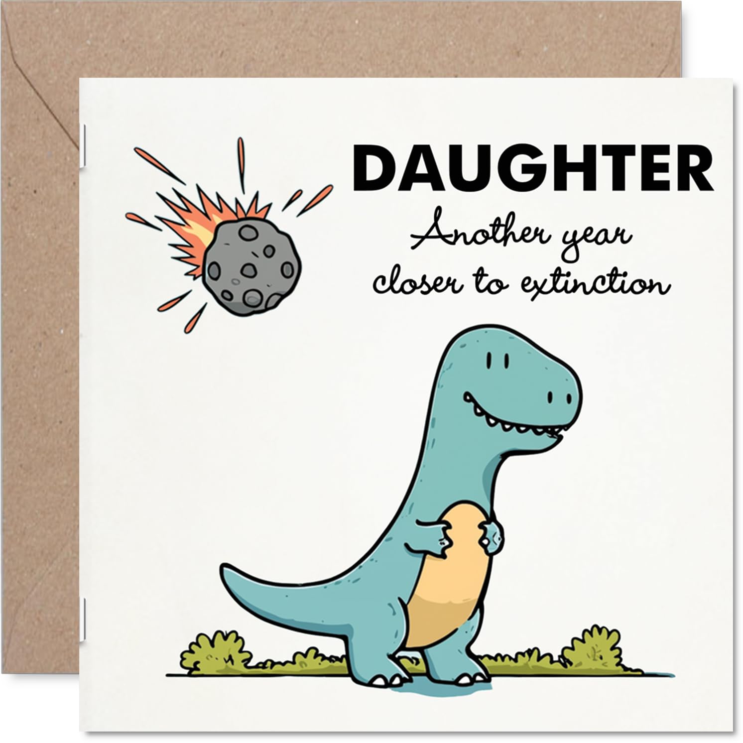 Funny Daughter Birthday Card - Closer To Extinction - Cheeky Happy Birthday Card for Daughter from Dad Mum, 145mm Joke Humour Bday Greeting Cards