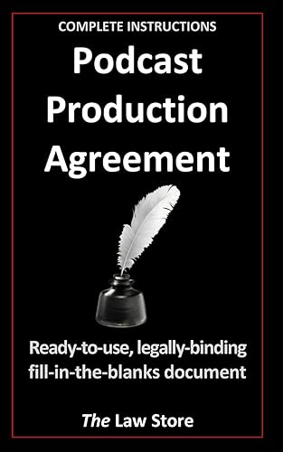 Podcast Production Agreement: Ready-to-Use Legally-Binding Fill-in-the-Blanks Document