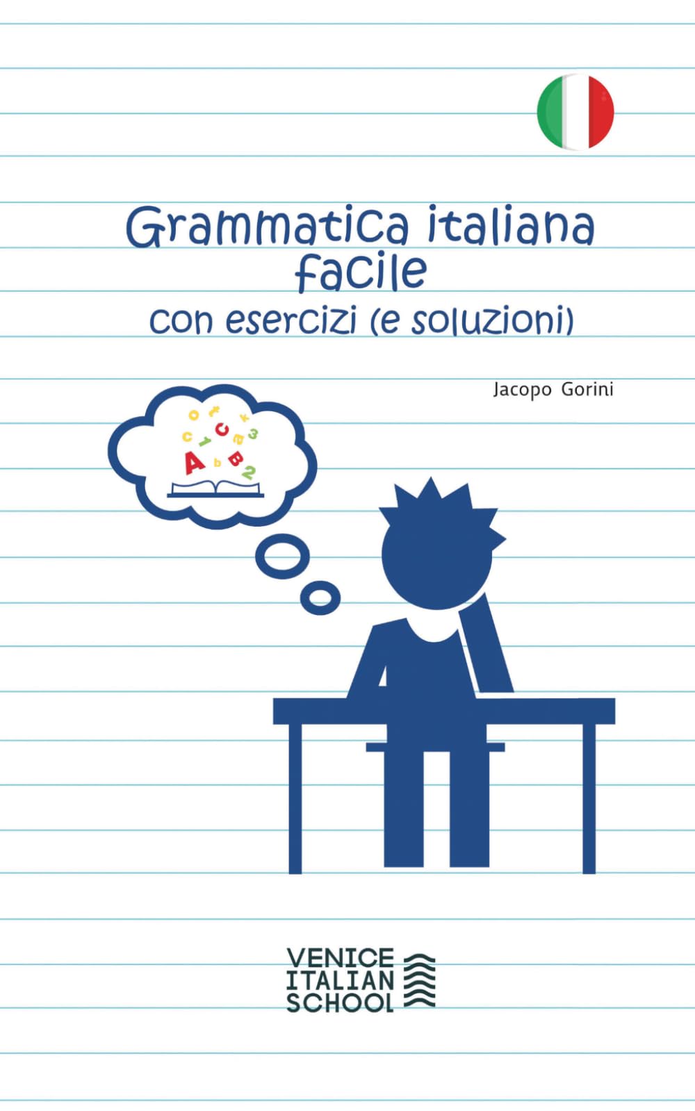 Grammatica Italiana Facile con Esercizi: VIS