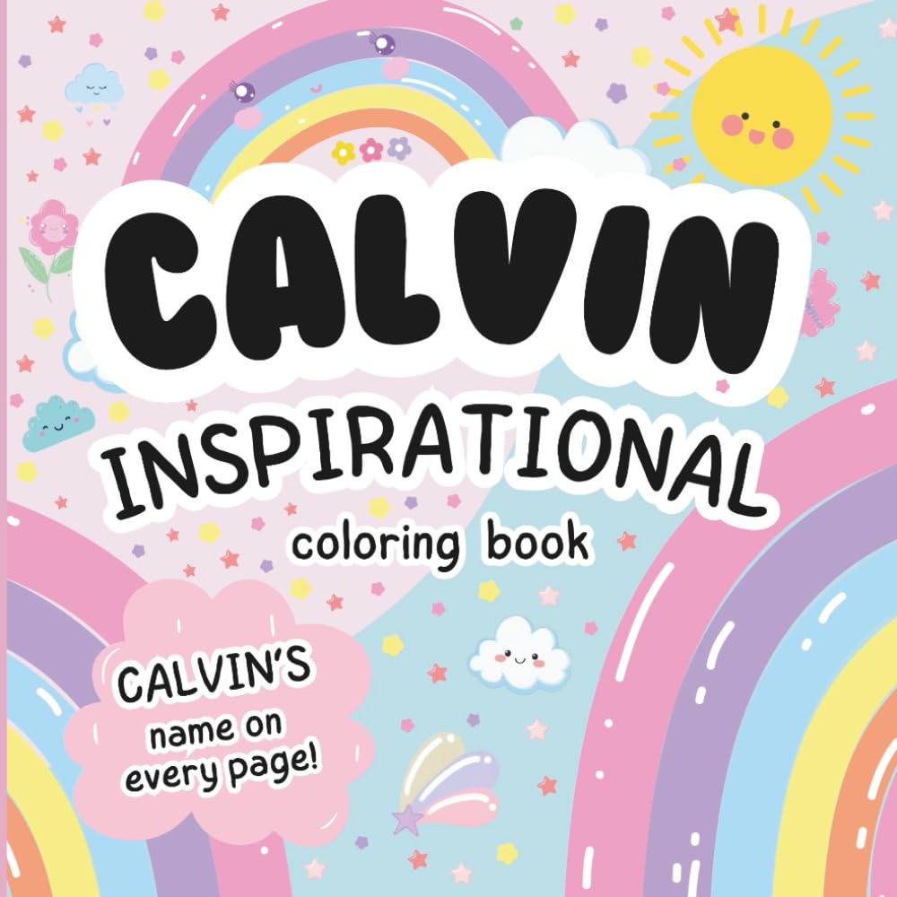 Calvin Inspirational Coloring Book: Personalized Just for Calvin – Calvin's Name Appears on Every Coloring Page