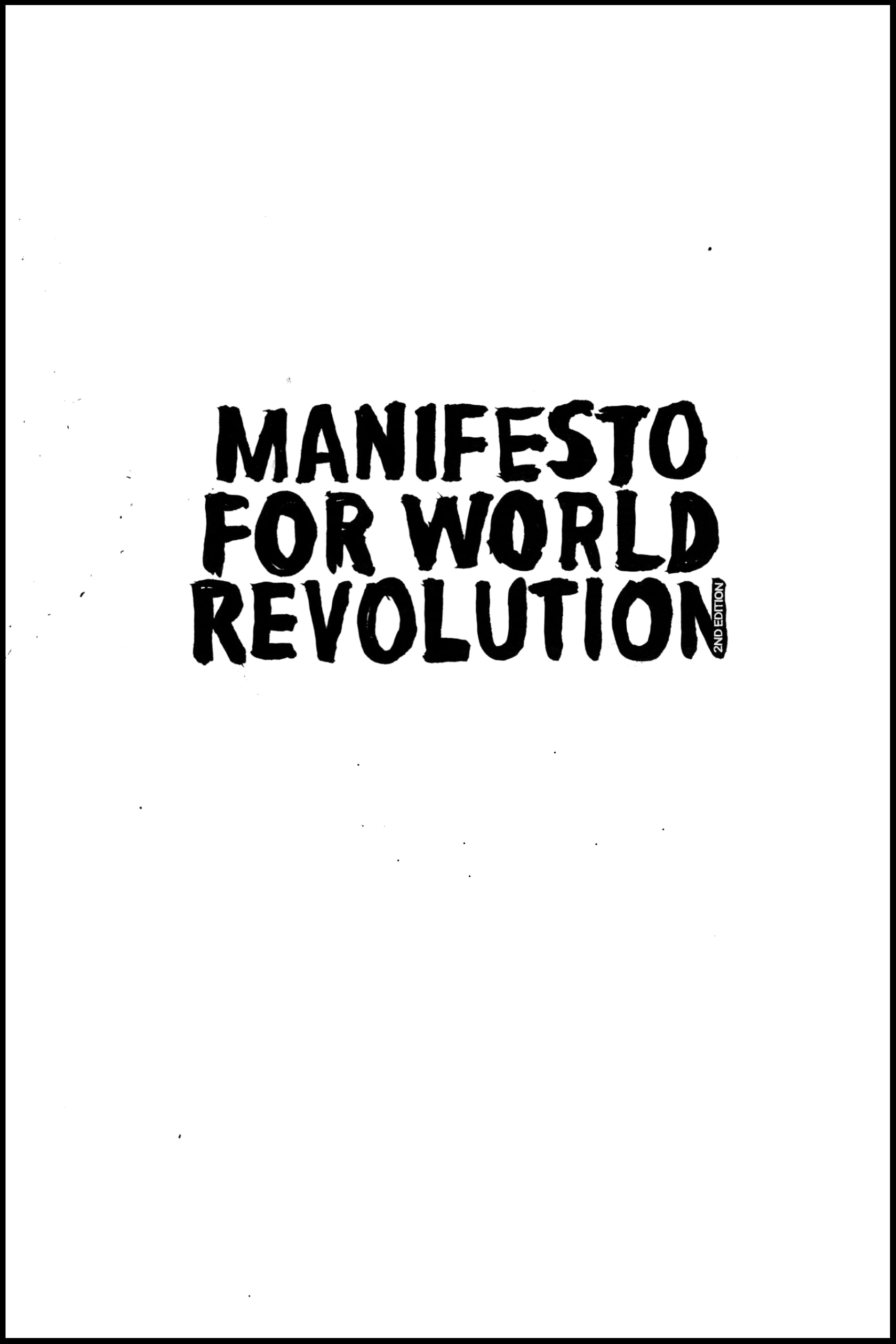 Manifesto for World Revolution 2nd Edition