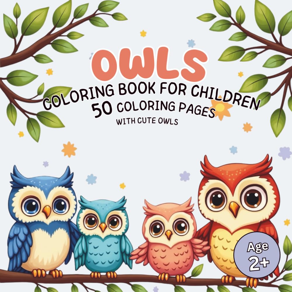 Owls Coloring Book for Children: 50 coloring pages with cute owls