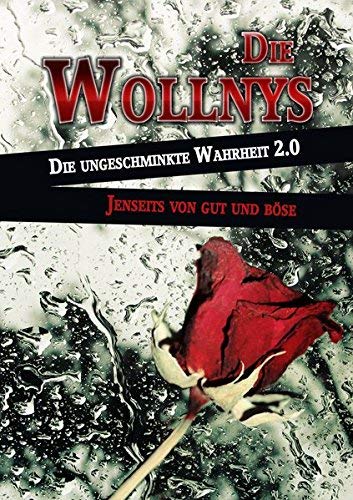 Wollnys Die Ungeschminkte Wahrheit