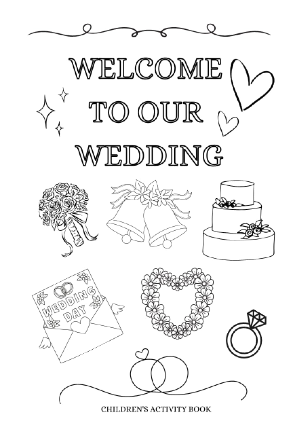 Welcome to our wedding: Ultimate Children's Wedding Activity Book: Wedding Activity Book for Kids: Co., Creative Prints: 9798857022825: Amazon.com: Books welcome-to-our-wedding-ultimate-children-s-wedding-activity-book-wedding-activity-book-for-kids-co-creative-prints-9798857022825-amazon-com-books