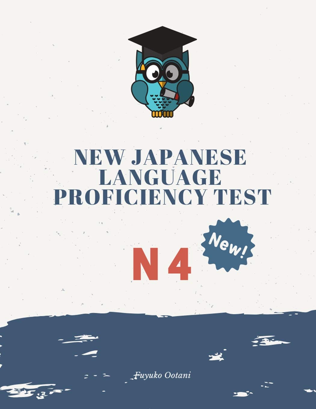 New Japanese Language Proficiency Test N4: Practice Reading Jlpt N4-5 Foundation Vocabulary Flashcards with Kanji, Kana and English Dictionary. Study Guide Textbook for Test Prep 2019.