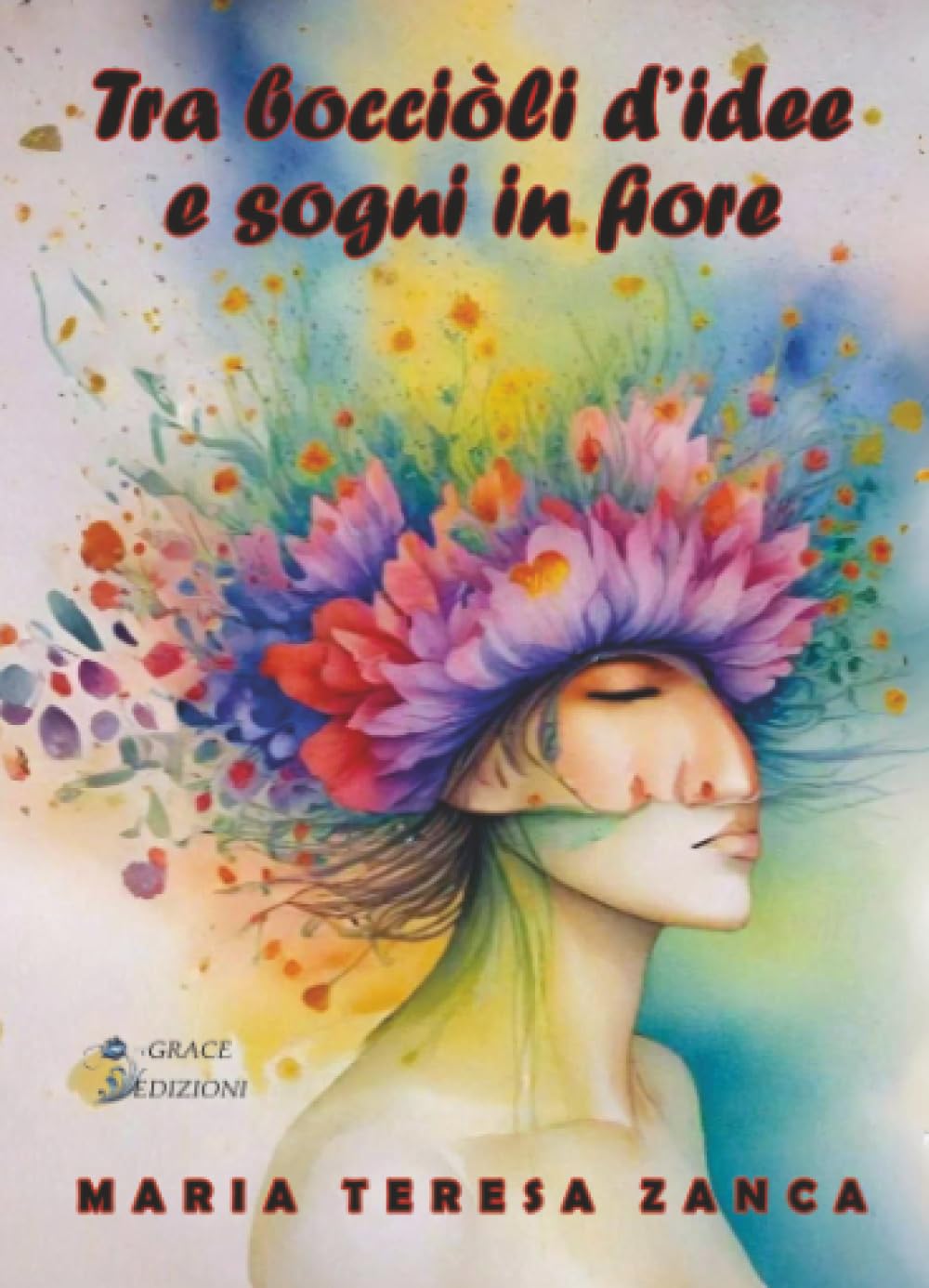 Tra bocciòli d'idee e sogni in fiore