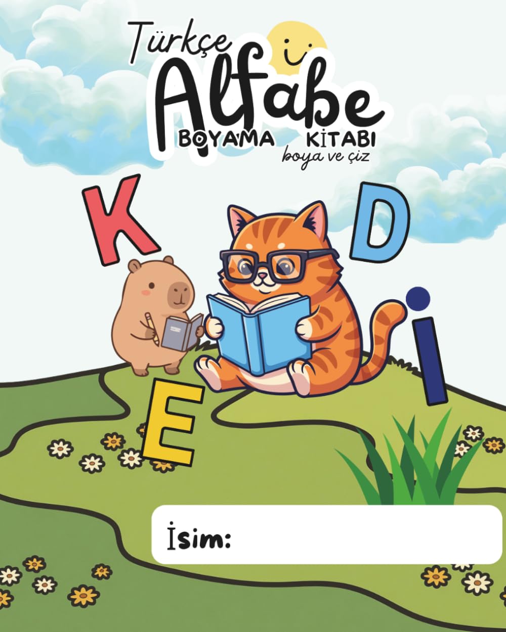 Türkçe Alfabe Boyama Kitabı: Turkish Alphabet Colouring Booklet